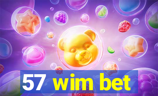 57 wim bet